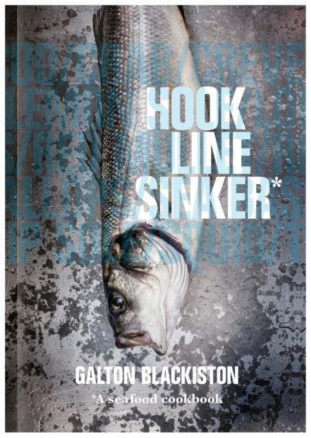 Hook Line Sinker: A Seafood Cookbook, Paperback / softback Book