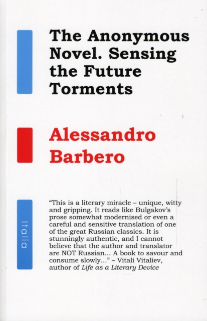 The Anonymous Novel : Sensing the Future Torments, Paperback / softback Book