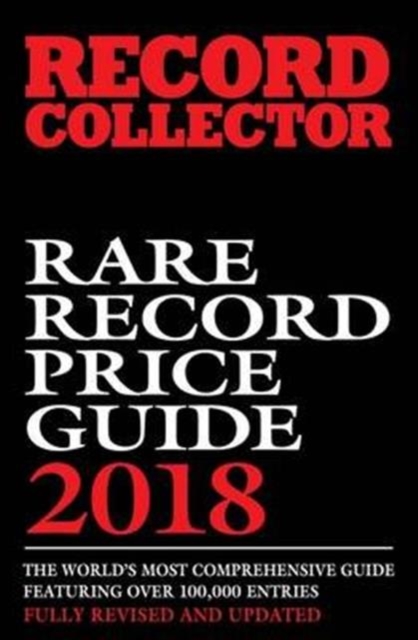 Rare Record Price Guide: 2018, Paperback / softback Book