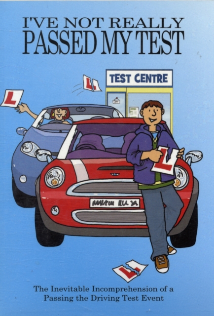 I've Not Really Passed My Driving Test, Paperback Book