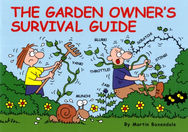 The Garden Owner's Survival Guide, Paperback / softback Book