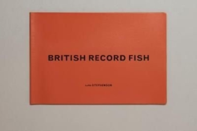 BRITISH RECORD FISH, Hardback Book