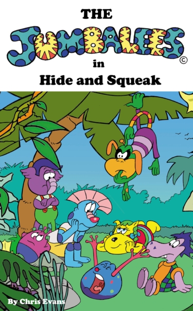 The Jumbalees in Hide and Squeak, EPUB eBook