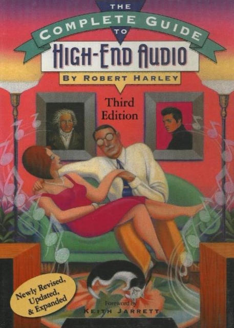 Complete Guide to High-End Audio : Third Edition, Paperback / softback Book