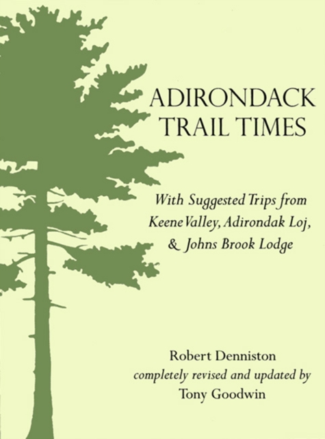 Adirondack Trail Times, Paperback / softback Book