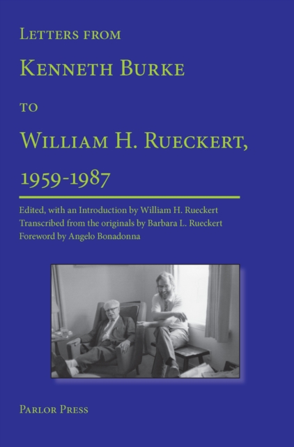 Letters from Kenneth Burke to William H. Rueckert, 1959-1987, PDF eBook