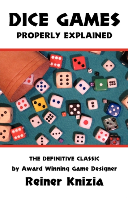 Dice Games Properly Explained, Paperback / softback Book