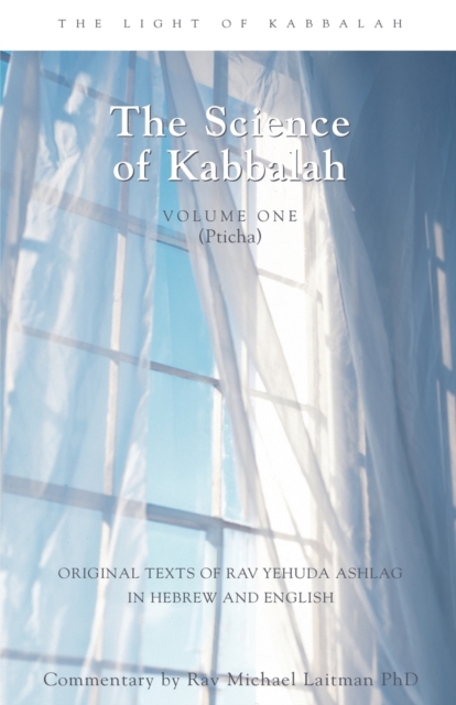 Science of Kabbalah : Volume One (Pticha), Paperback / softback Book