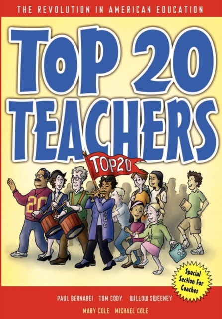 Top 20 Teachers : The Revolution in American Education, EPUB eBook