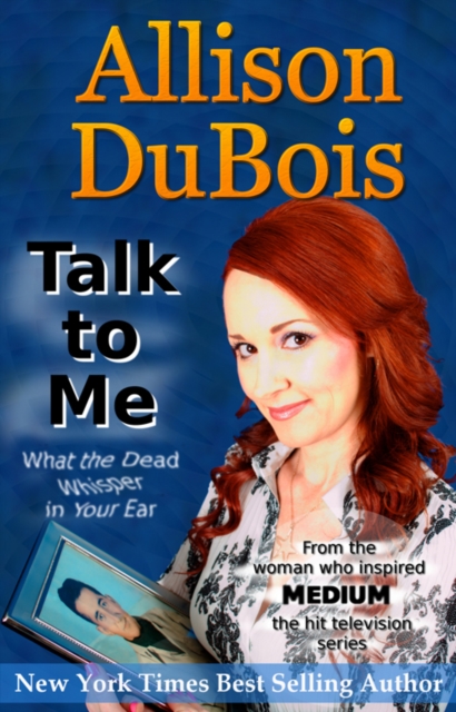 Talk to Me : What the Dead Whisper in Your Ear, EPUB eBook