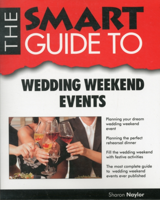 SMART GUIDE TO WEDDING WEEKEND EVENTS, Paperback Book