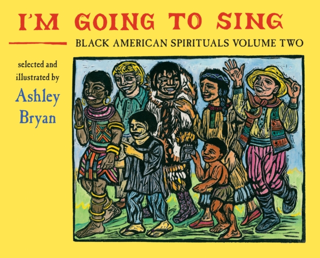 I'm Going to Sing, Black American Spirituals, Volume Two, PDF eBook
