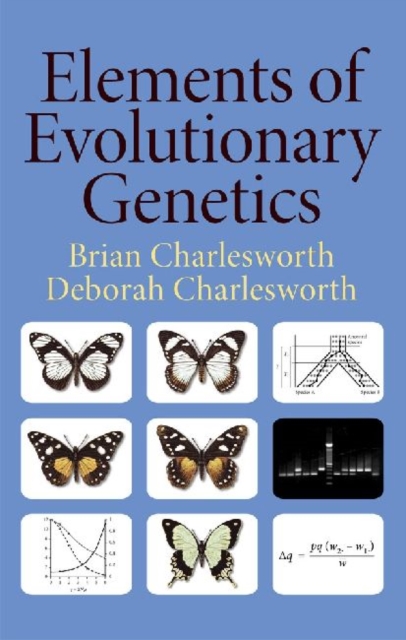 Elements of Evolutionary Genetics, Hardback Book
