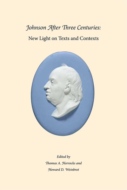 Johnson After Three Centuries : New Light on Texts and Contexts, Paperback / softback Book