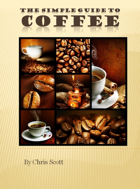 Simple Guide To Coffee, EPUB eBook