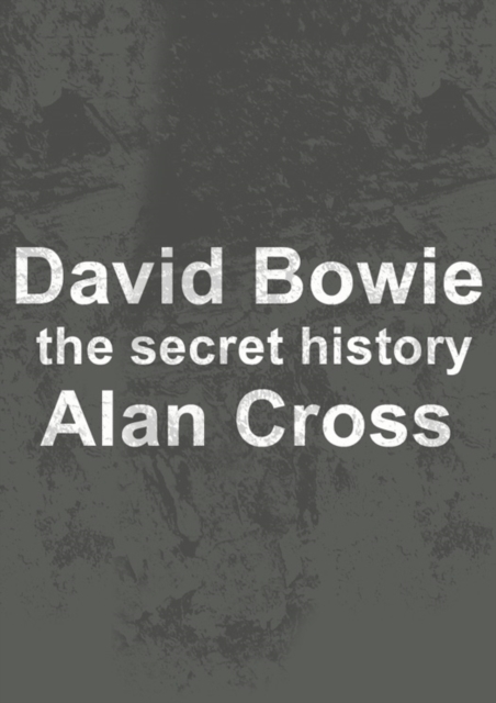 David Bowie : the secret history, EPUB eBook