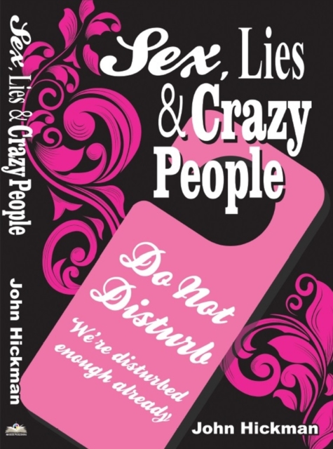 Sex, Lies & Crazy People, EPUB eBook