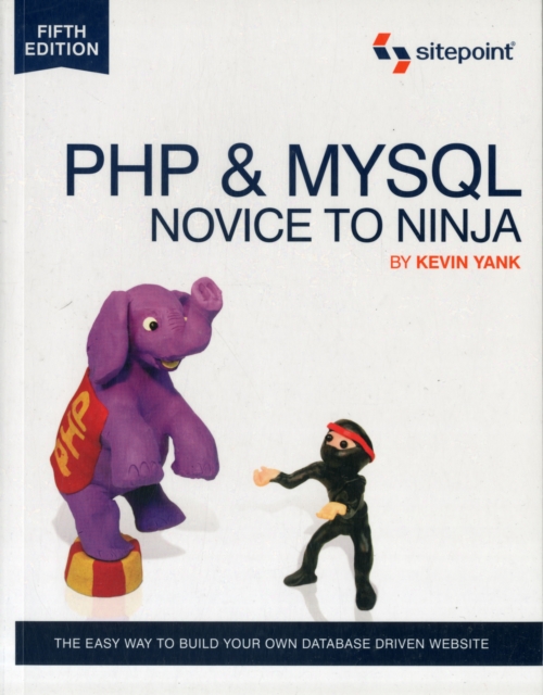 PHP & MySQL - Novice to Ninja 5e, Paperback Book