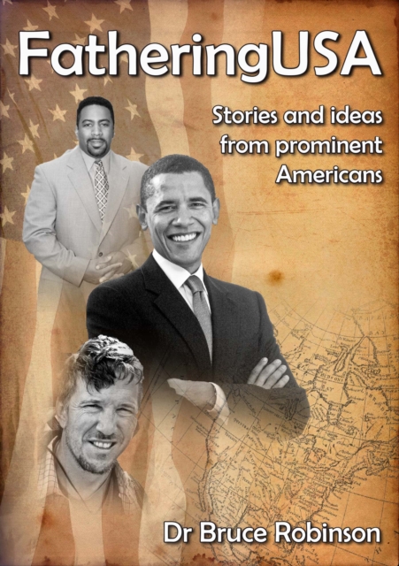 FatheringUSA : Stories and Ideas from Prominent Americans, EPUB eBook