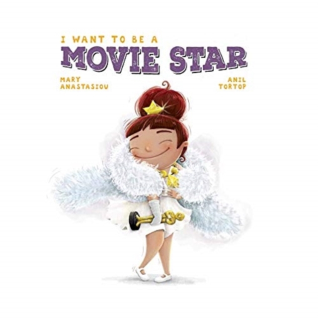 I Want to Be a Movie Star, Hardback Book