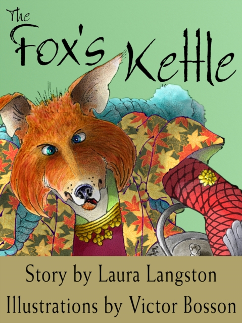 The Fox's Kettle, EPUB eBook
