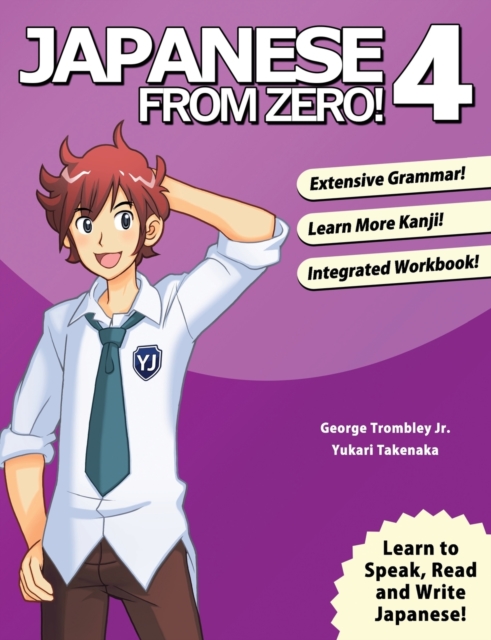 Japanese from Zero! : 4, Paperback / softback Book