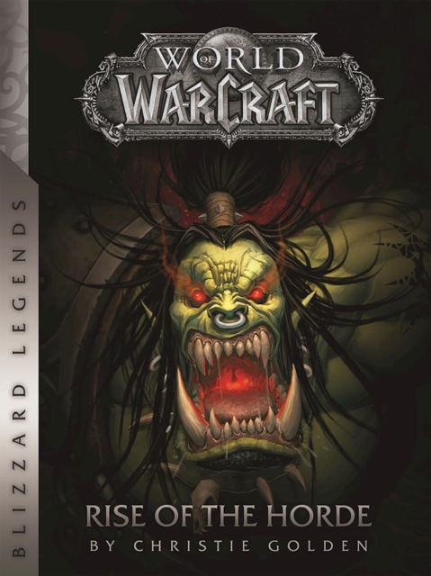World of Warcraft: Rise of the Horde : Rise of the Horde, Paperback / softback Book