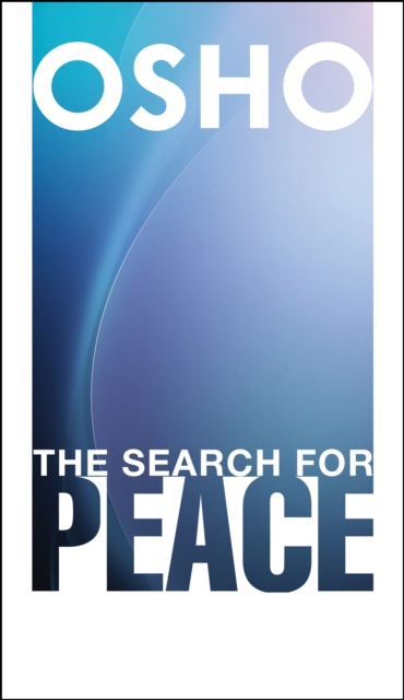 The Search for Peace, Paperback / softback Book