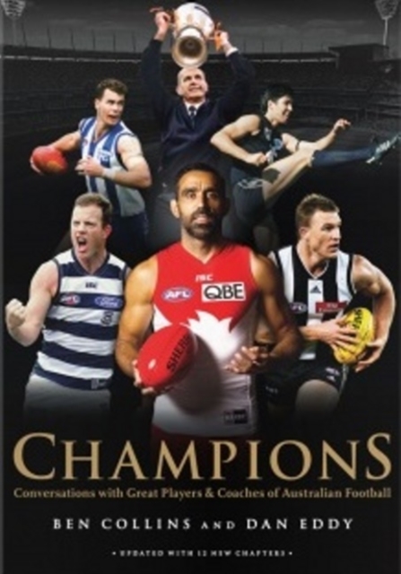 Champions: Conversations with Great Players and Coaches of Australian Football, Hardback Book
