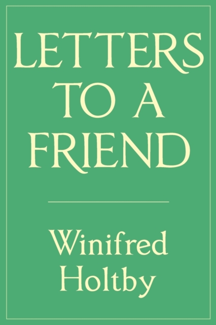 Letters to a Friend, Paperback / softback Book