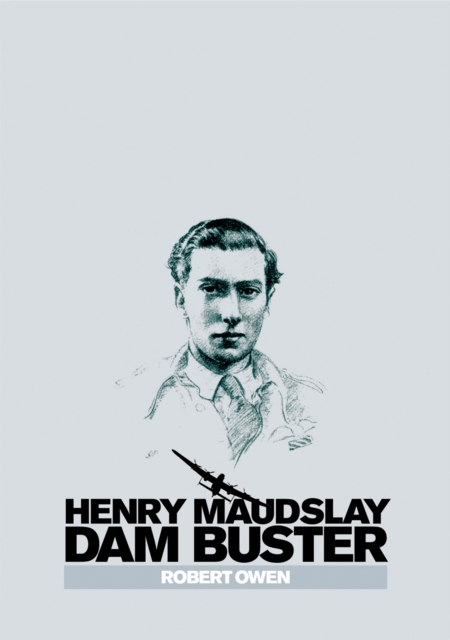 Henry Maudslay Dam Buster, Hardback Book