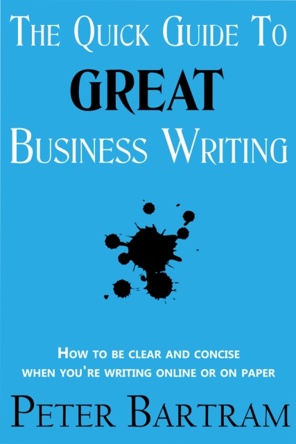 Quick Guide to Great Business Writing, EPUB eBook