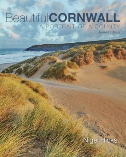 Beautiful Cornwall  (revised edition) : A Portrait Of A County, Paperback / softback Book