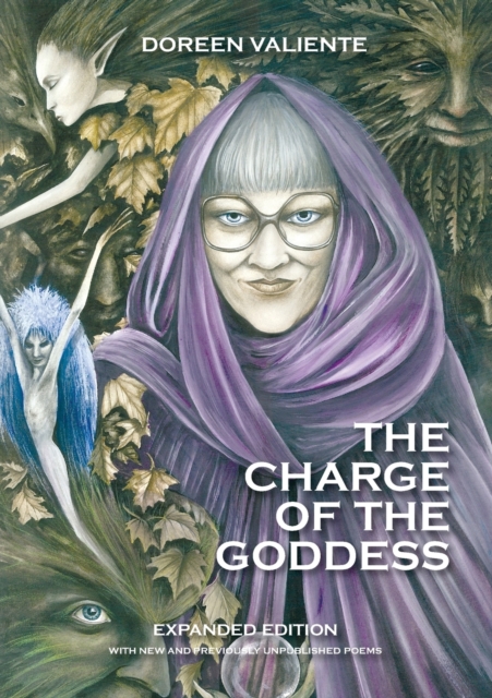 The Charge of the Goddess : The Poetry of Doreen Valiente, Paperback / softback Book