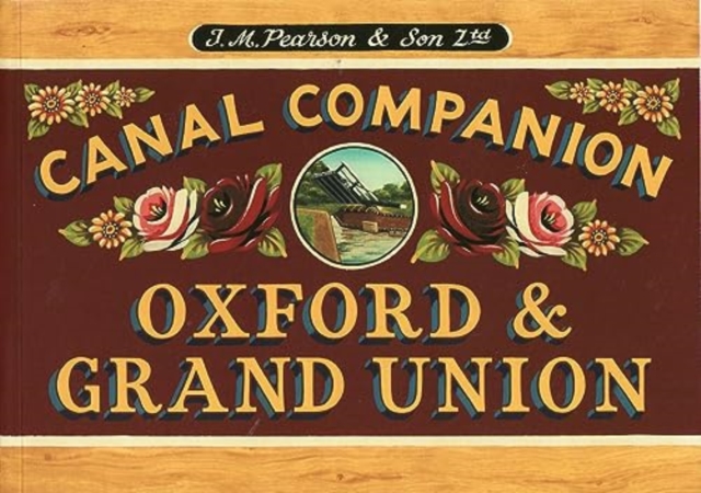 Oxford and Grand Union Canal Companion 2023, Paperback / softback Book