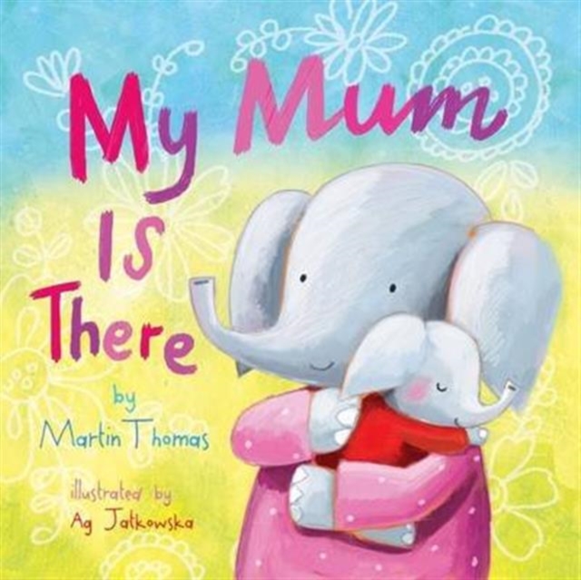 My Mum is There, Paperback / softback Book