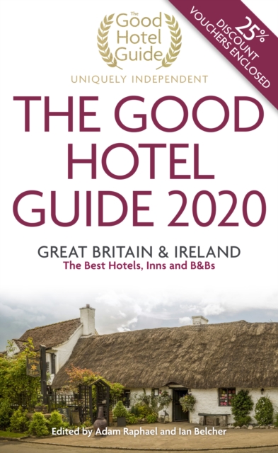 The Good Hotel Guide 2020 : Great Britain and Ireland, Paperback / softback Book