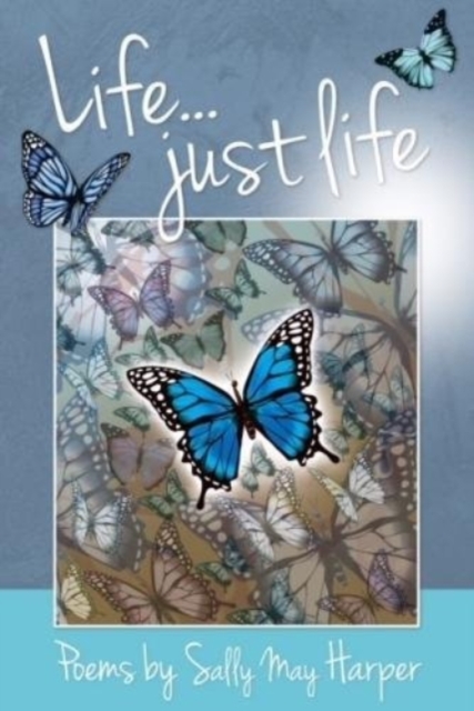 Life; just life, Paperback / softback Book