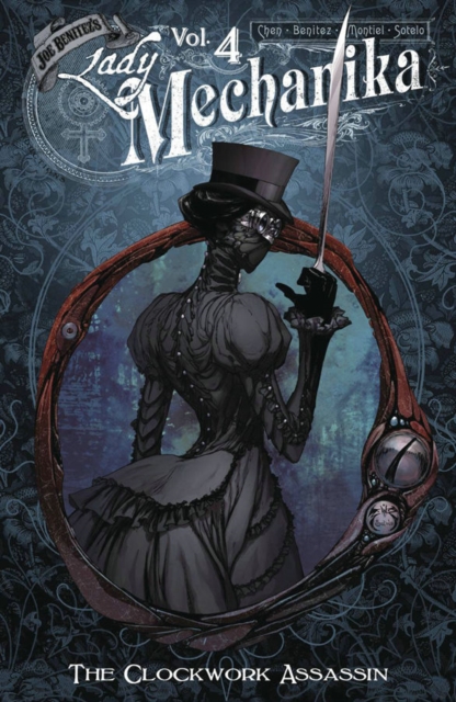 Lady Mechanika Volume 4 : The Clockwork Assassin, Paperback / softback Book
