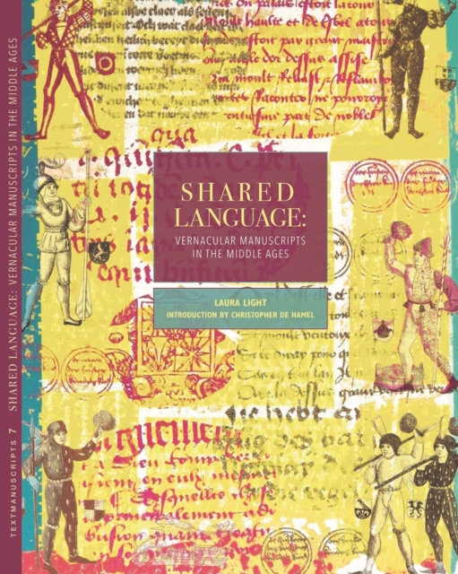 Shared Language : Vernacular Manuscriptsof the Middle Ages, Paperback / softback Book