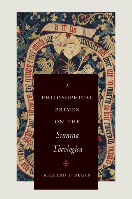 A Philosophical Primer on the Summa Theologica, Hardback Book