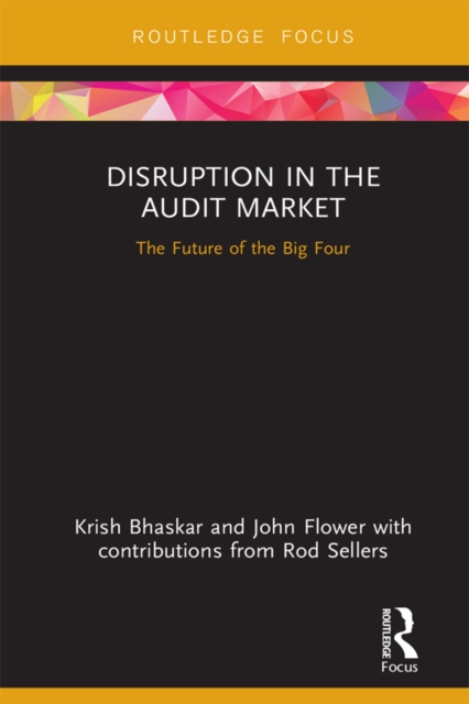 Disruption in the Audit Market : The Future of the Big Four, PDF eBook