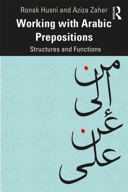 Working with Arabic Prepositions : Structures and Functions, EPUB eBook