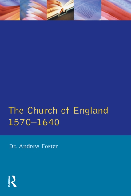 Church of England 1570-1640,The, EPUB eBook