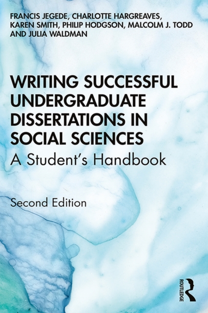Writing Successful Undergraduate Dissertations in Social Sciences : A Student's Handbook, PDF eBook