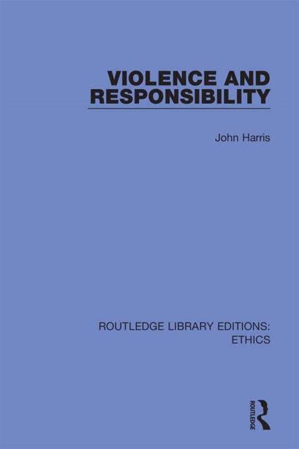 Violence and Responsibility, EPUB eBook