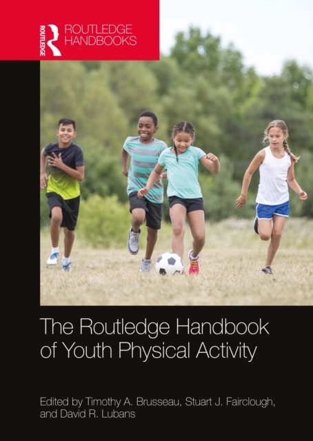 The Routledge Handbook of Youth Physical Activity, PDF eBook