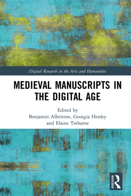 Medieval Manuscripts in the Digital Age, PDF eBook