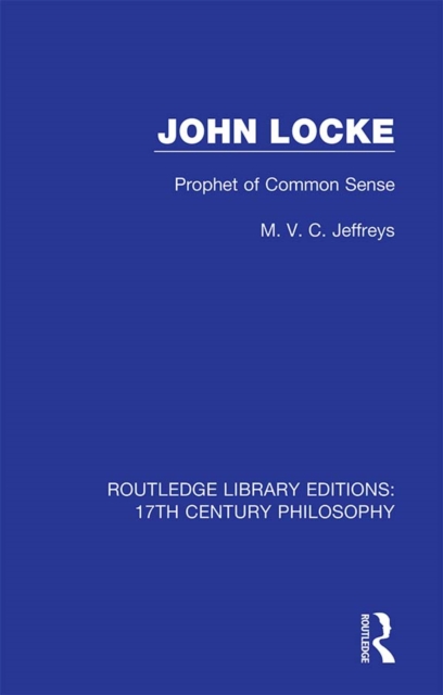 John Locke : Prophet of Common Sense, PDF eBook