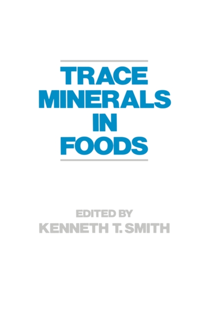 Trace Minerals in Foods, PDF eBook